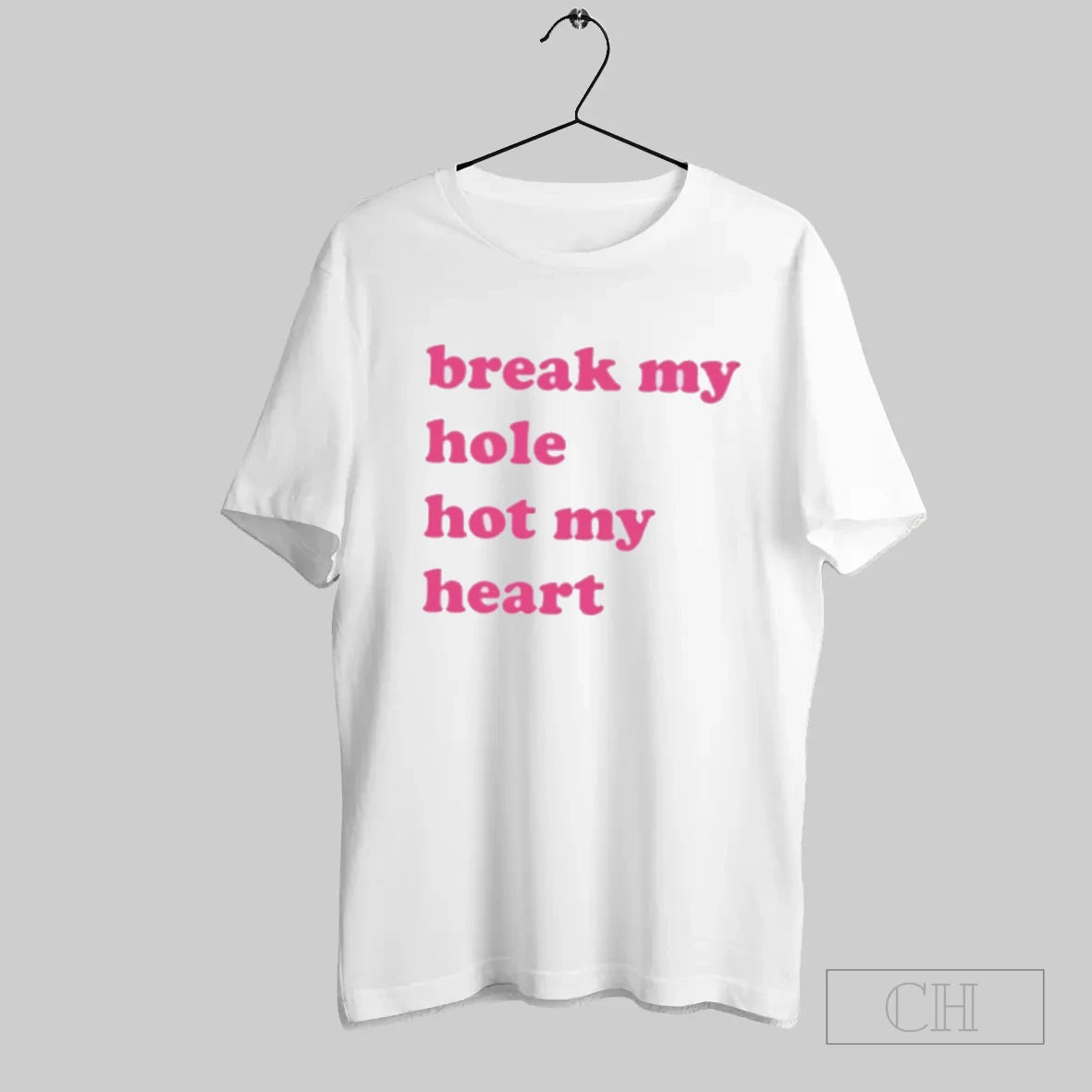 Break My Hole Not My Heart