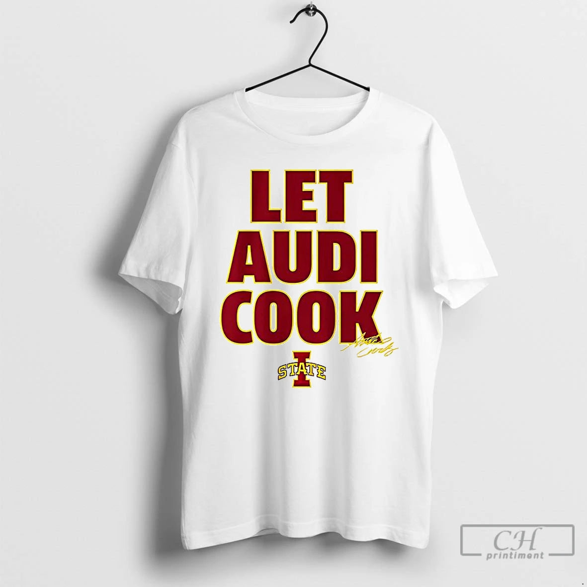 Classic Audi Crooks Iowa State Cyclones Basketball Let Audi Cook Signature T-Shirts, Hoodie, Sweatshirt | AU18TeeNovaLab.com