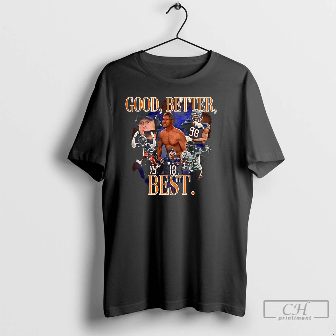 Classic Chicago Bear Football Good Better Best Player Graphic 90s Vintage T-Shirts, Hoodie, Sweatshirt | AU18TeeNovaLab.com
