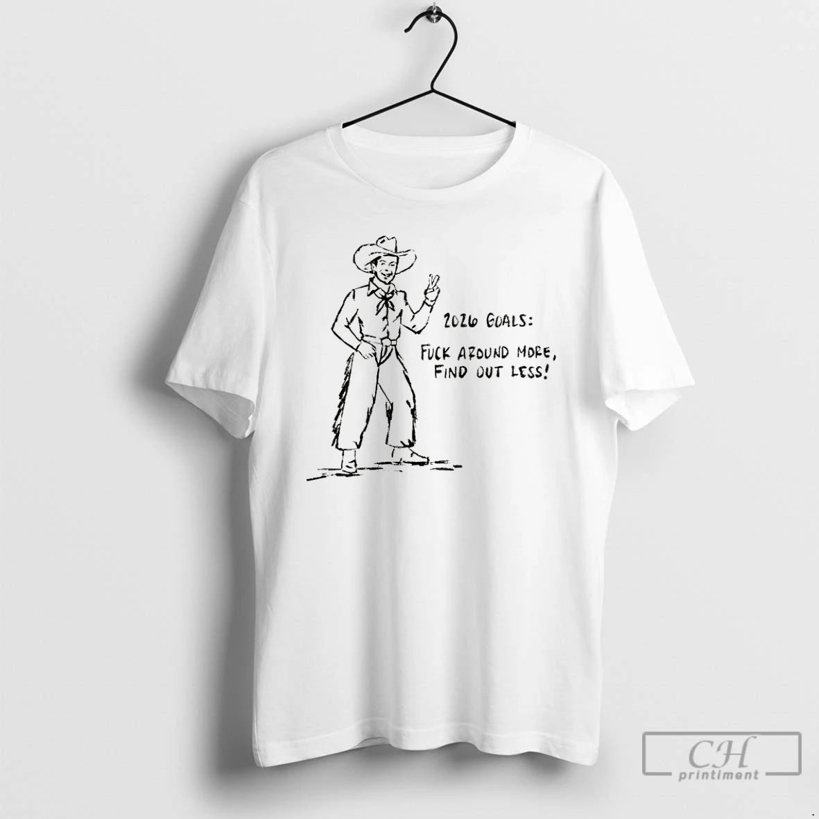 Classic Cowboy 2026 Goals Fuck Around More Find Out Less T-Shirts, Hoodie, Sweatshirt | AU18TeeNovaLab.com