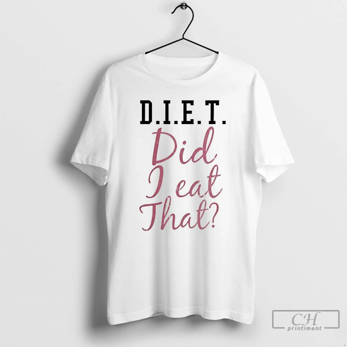 Classic Diet Did I Eat That T-Shirts, Hoodie, Sweatshirt | AU18TeeNovaLab.com