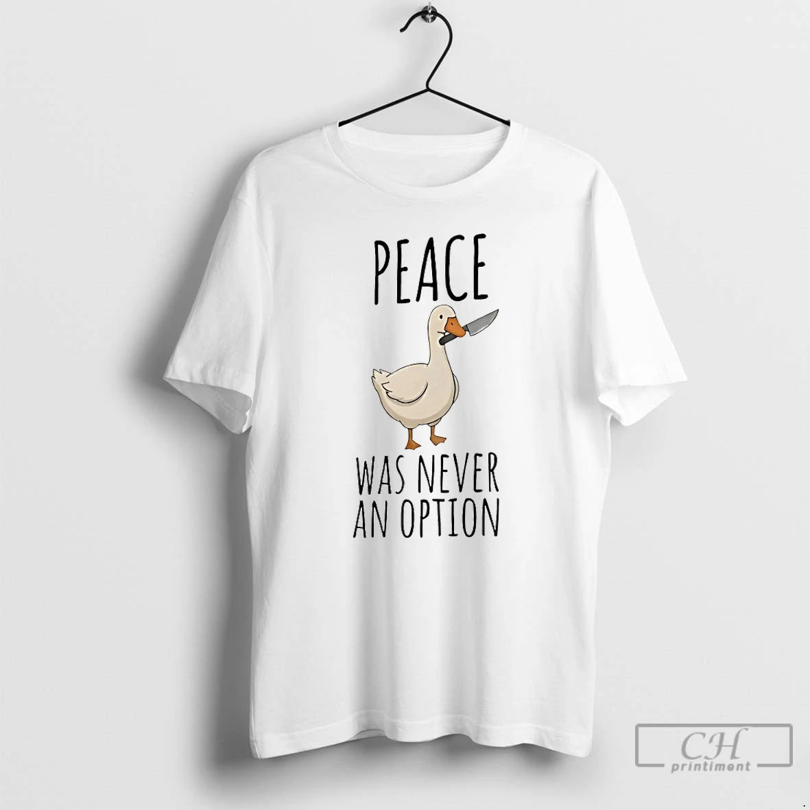 Classic Duck Peace Was Never An Option T-Shirts, Hoodie, Sweatshirt | AU18TeeNovaLab.com