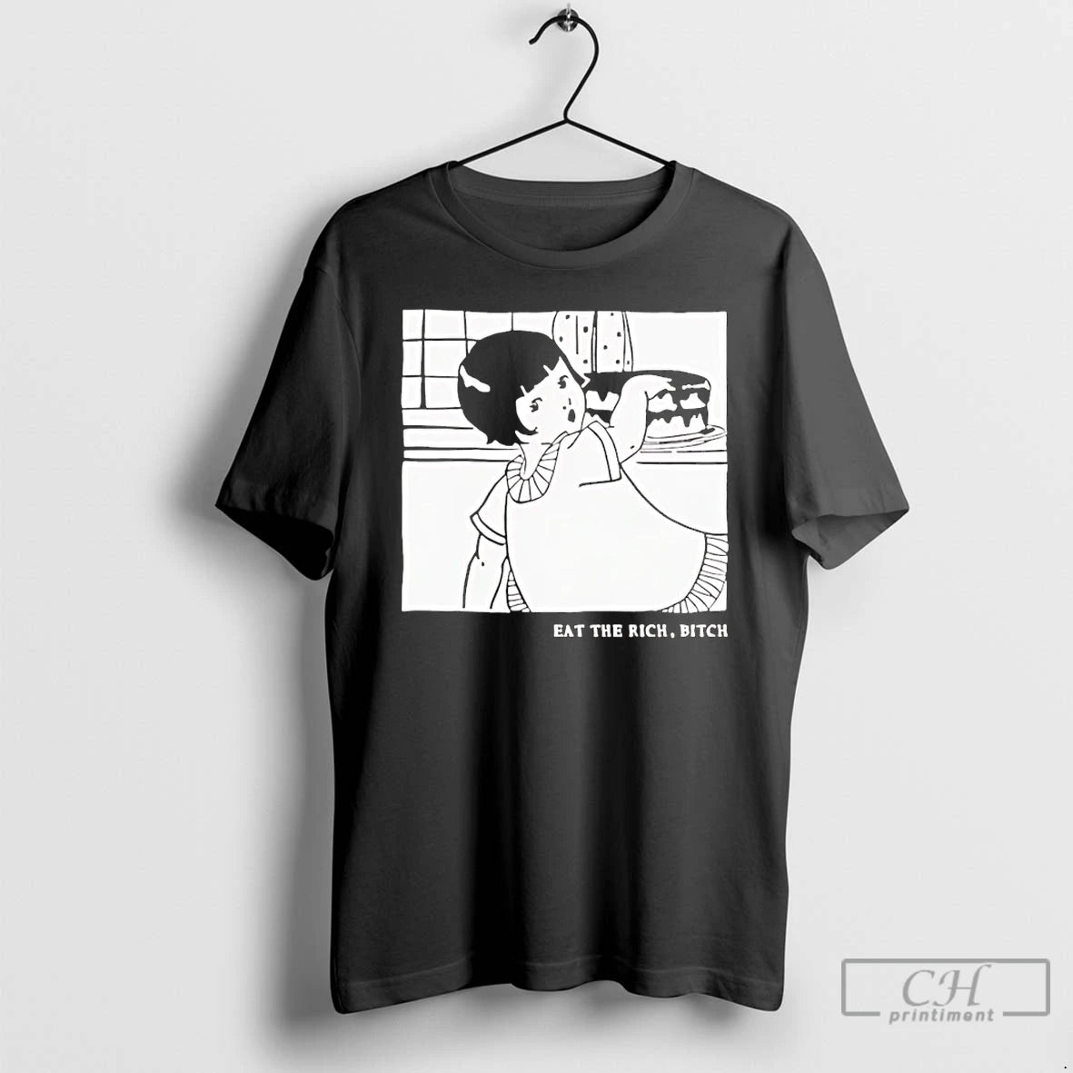 Classic Eat The Rich Bitch T Shirts