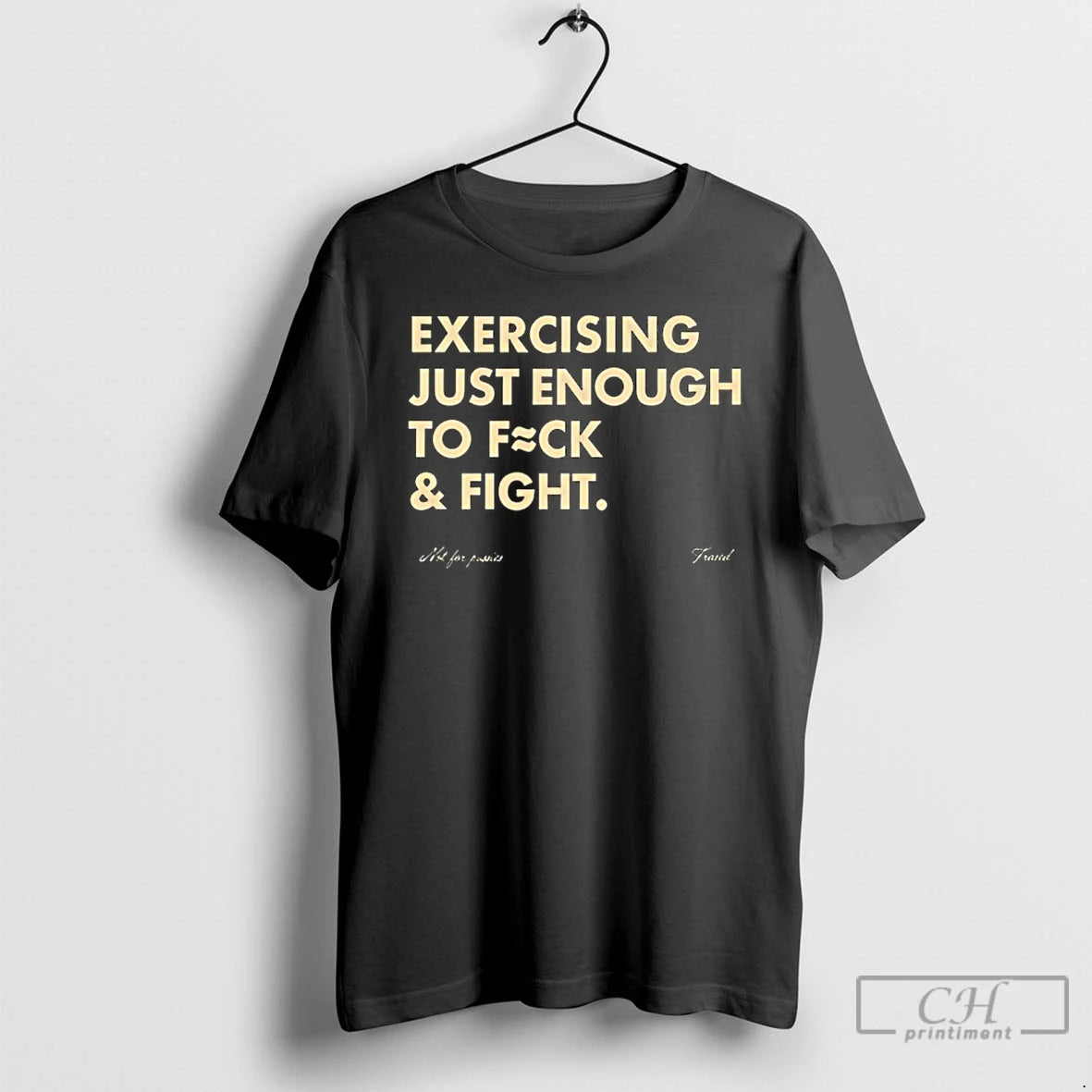 Classic Exercising Just Enough To Fuck And Fight T-Shirts, Hoodie, Sweatshirt | AU18TeeNovaLab.com