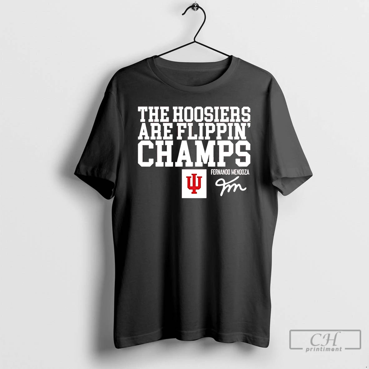 Classic Fernando Mendoza Indiana Football The Hoosiers Are Flippin Champs T-Shirts, Hoodie, Sweatshirt | AU18TeeNovaLab.com