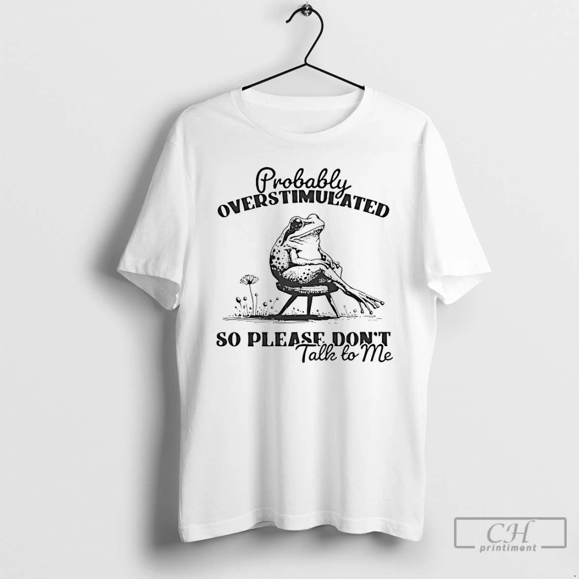Classic Frog Probably Overstimulated So Please Dont Talk To Me T-Shirts, Hoodie, Sweatshirt | AU18TeeNovaLab.com