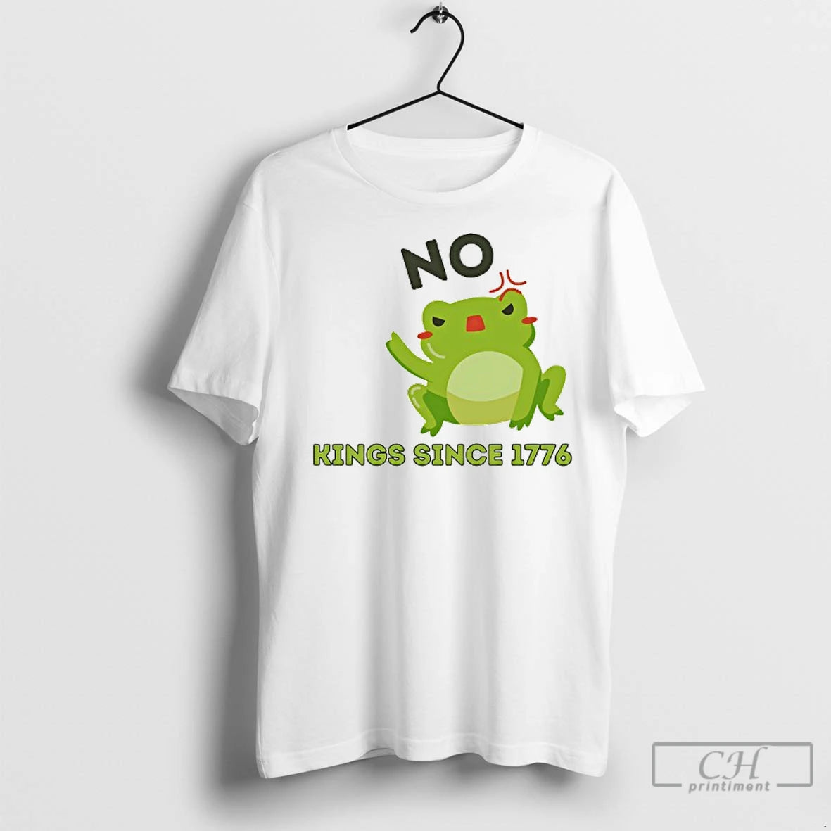 Classic Frog Say No Kings Since 1776