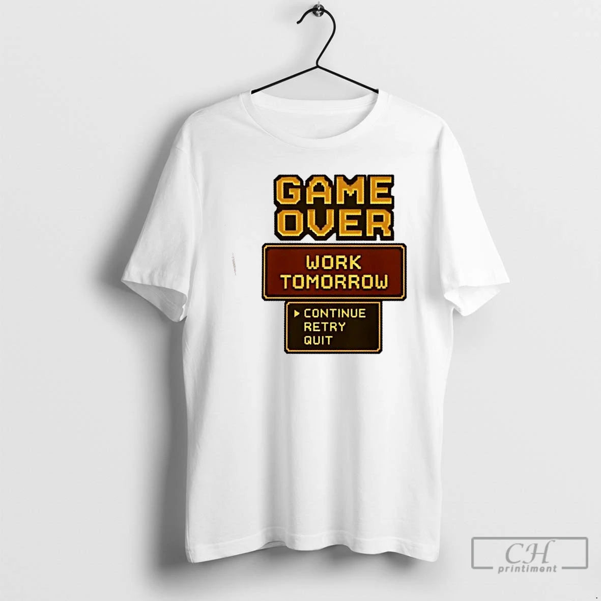 Classic Game Over Work Tomorrow T Shirts
