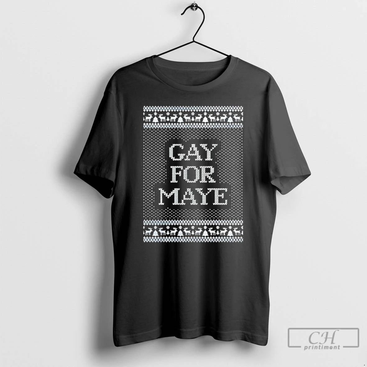Classic Gay For Maye Tacky Christmas T-Shirts, Hoodie, Sweatshirt | AU18TeeNovaLab.com