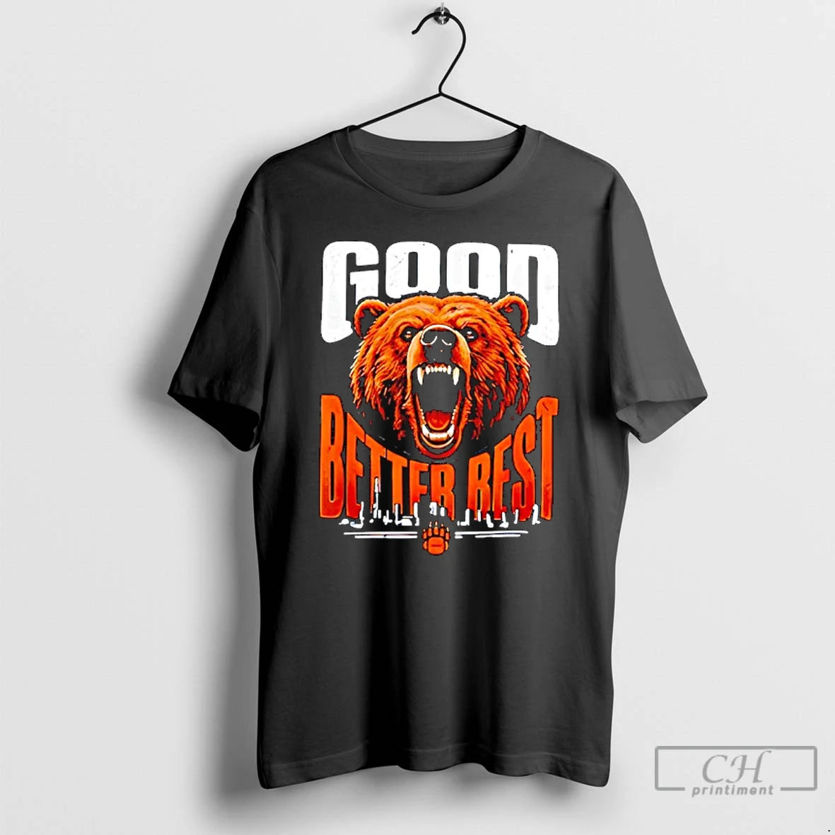 Classic Good Better Best Bears Football Never Let It Rest T-Shirts, Hoodie, Sweatshirt | AU18TeeNovaLab.com