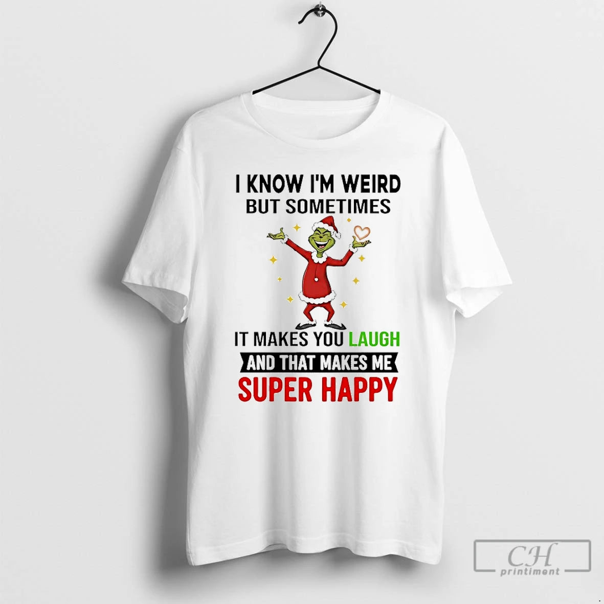 Classic Grinch I Know Im Weird But Sometimes It Makes You Laugh Christmas 2025 T-Shirts, Hoodie, Sweatshirt