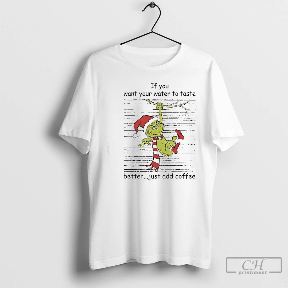 Classic Grinch If You Want Your Water To Taste Better Just Add Coffee T Shirts Hoodie, Sweatshirt | AU18TeeNovaLab.com