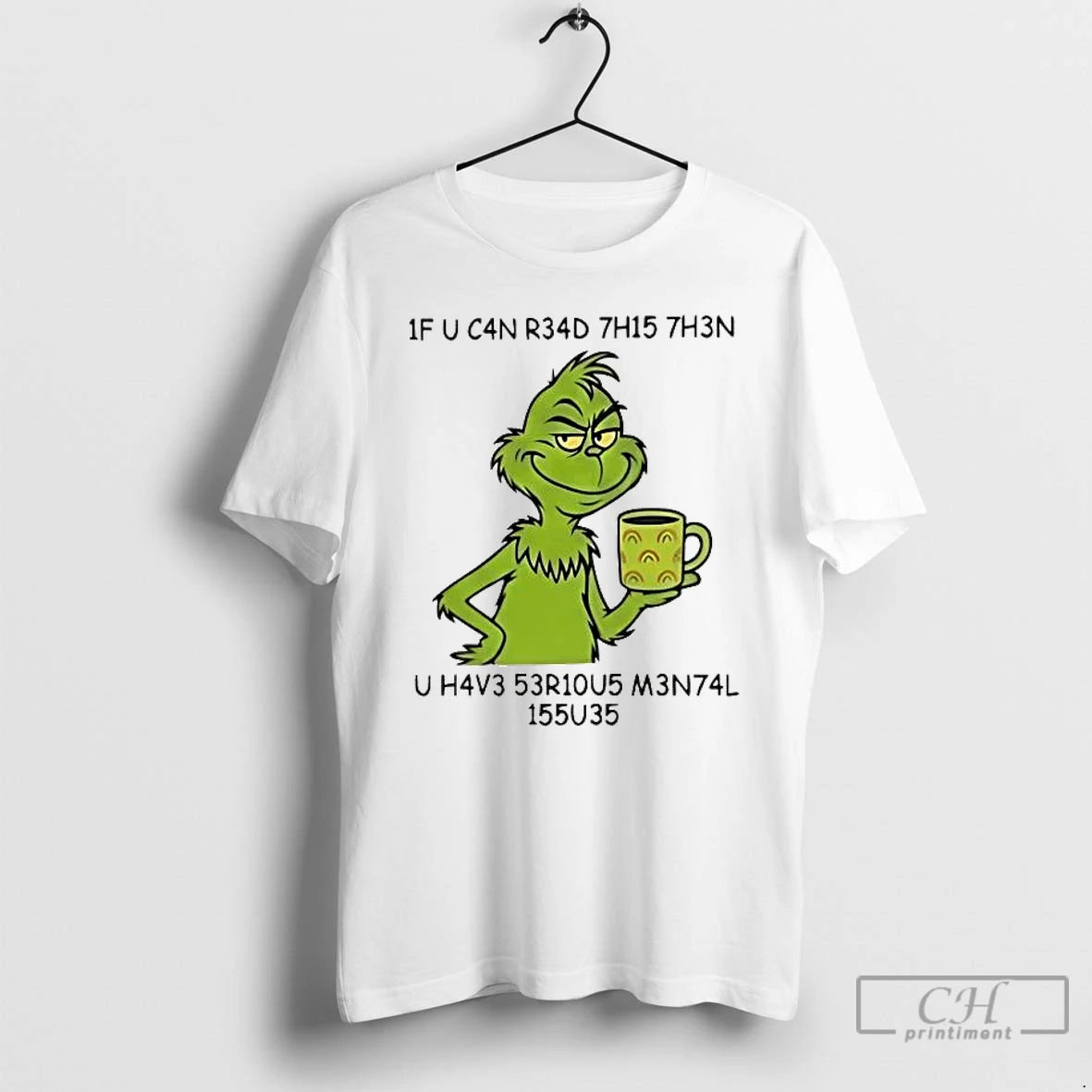 Classic Grinch If You Can Read This Then You Have Serious Mental Issues T Shirts Hoodie, Sweatshirt | AU18TeeNovaLab.com
