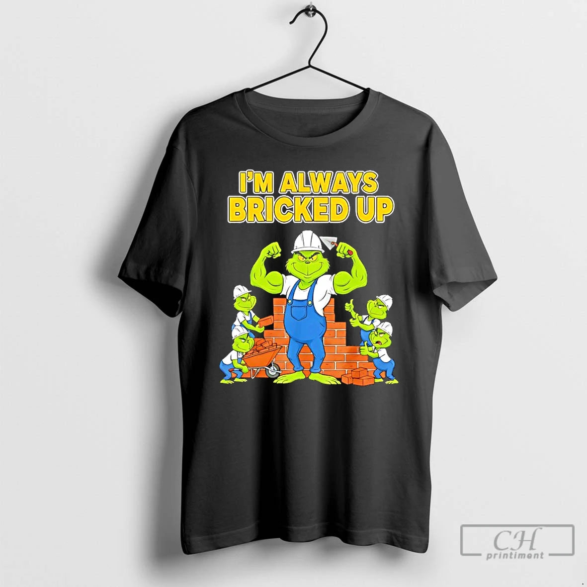 Classic Grinch Strong Im Always Bricked Up T-Shirts, Hoodie, Sweatshirt | AU18TeeNovaLab.com