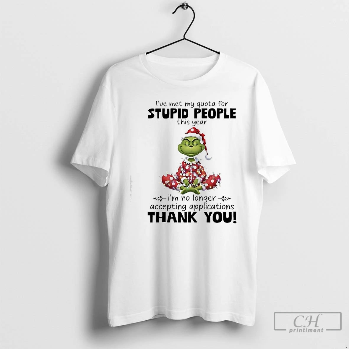 Classic Grinch This Year Im No Longer Accepting Applications Thank You T-Shirts, Hoodie, Sweatshirt | AU18TeeNovaLab.com