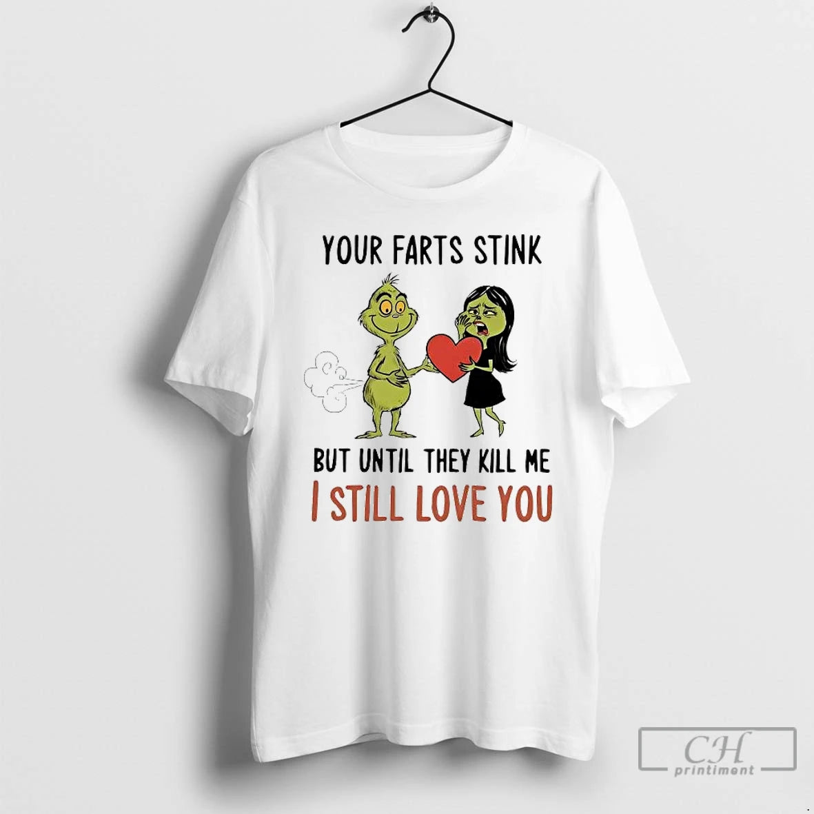 Classic Grinch Your Farts Stink But Until They Kill Me I Still Love You T-Shirts, Hoodie, Sweatshirt | AU18TeeNovaLab.com