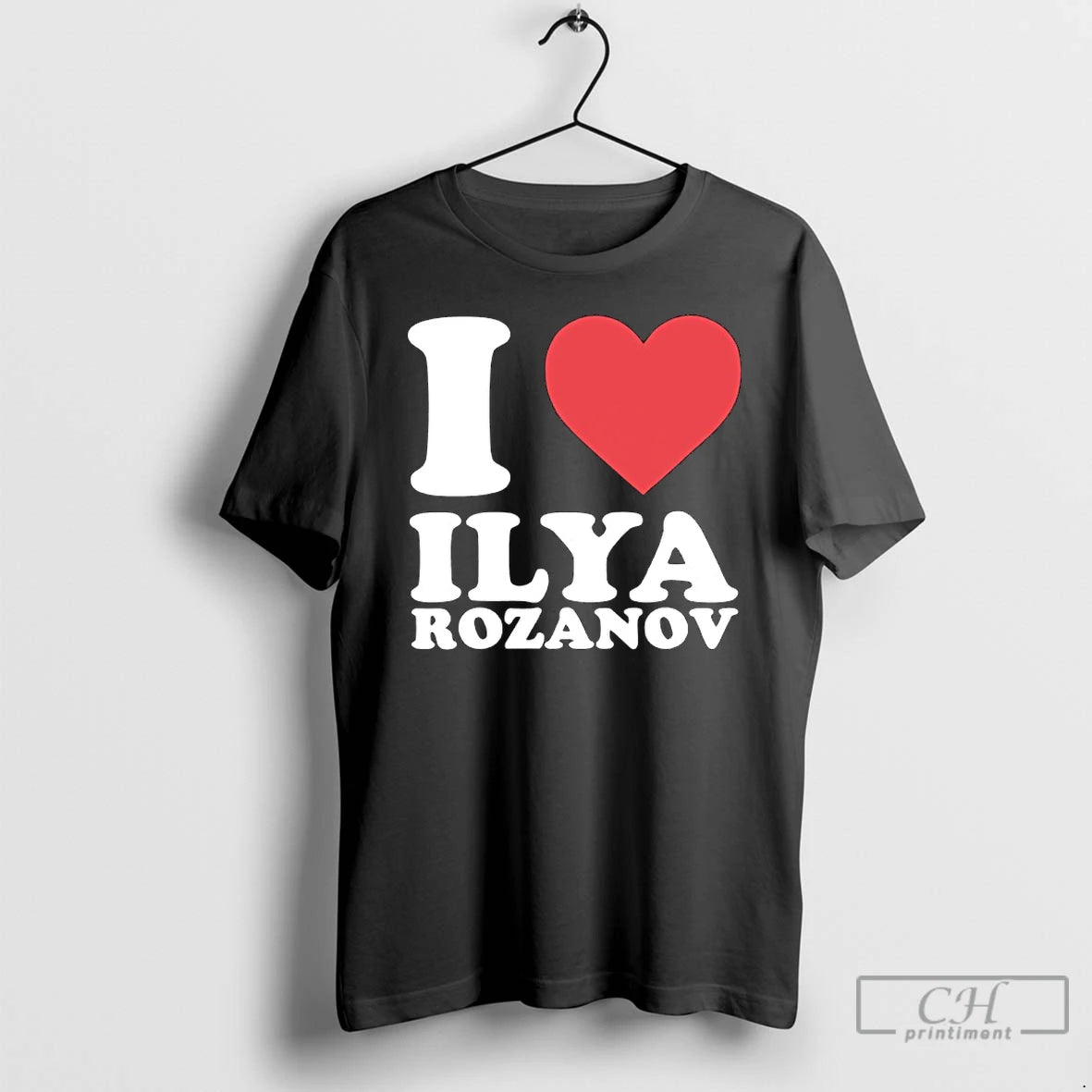 Classic I Love Ilya Rozanov T-Shirts, Hoodie, Sweatshirt | AU18TeeNovaLab.com