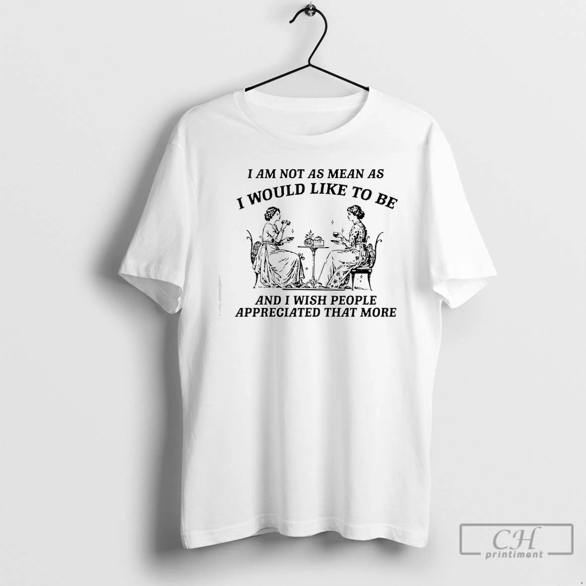 Classic I Am Not As Mean As I Would Like To Be And I Wish T-Shirts, Hoodie, Sweatshirt | AU18TeeNovaLab.com