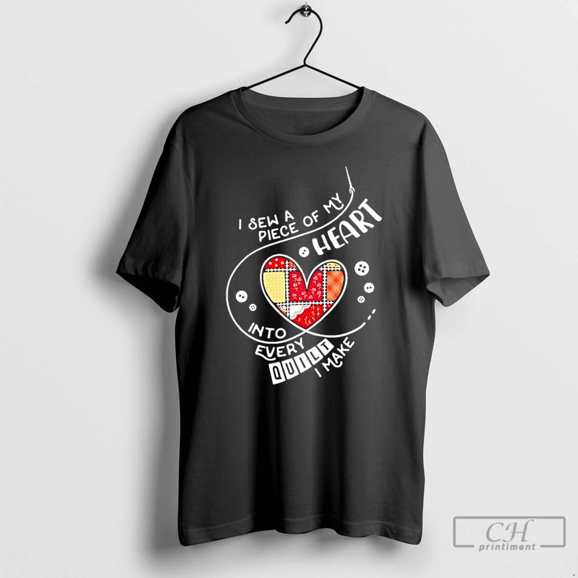 Classic I Sew A Piece Of My Heart Into Every Quilt I Make T Shirts Hoodie, Sweatshirt | AU18TeeNovaLab.com