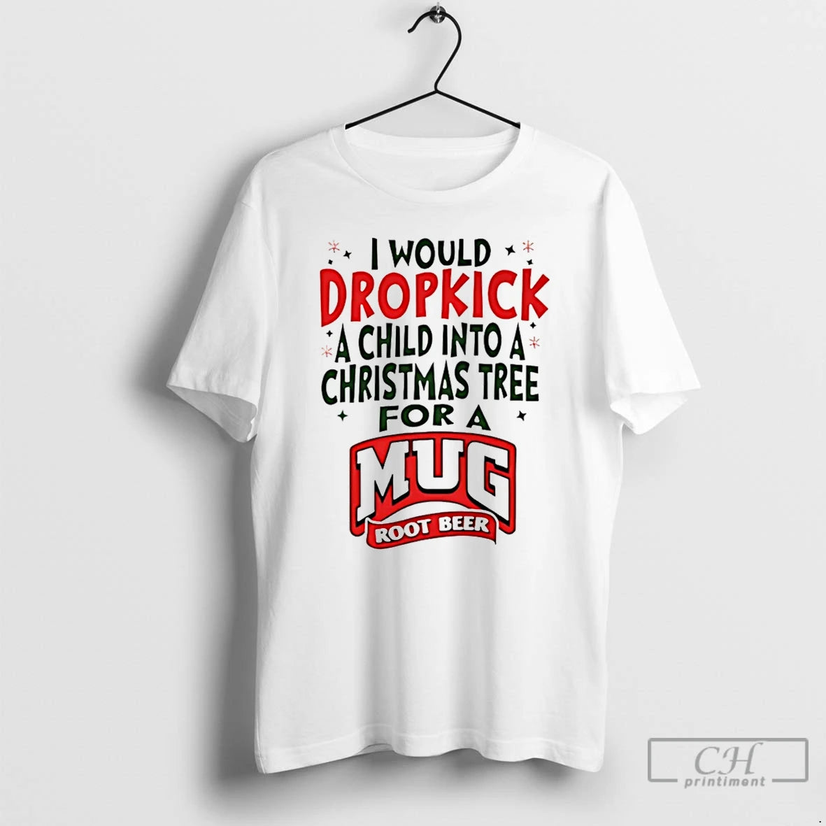 Classic I Would Dropkick A Child Into A Christmas Tree For A Root Beer T-Shirts, Hoodie, Sweatshirt | AU18TeeNovaLab.com