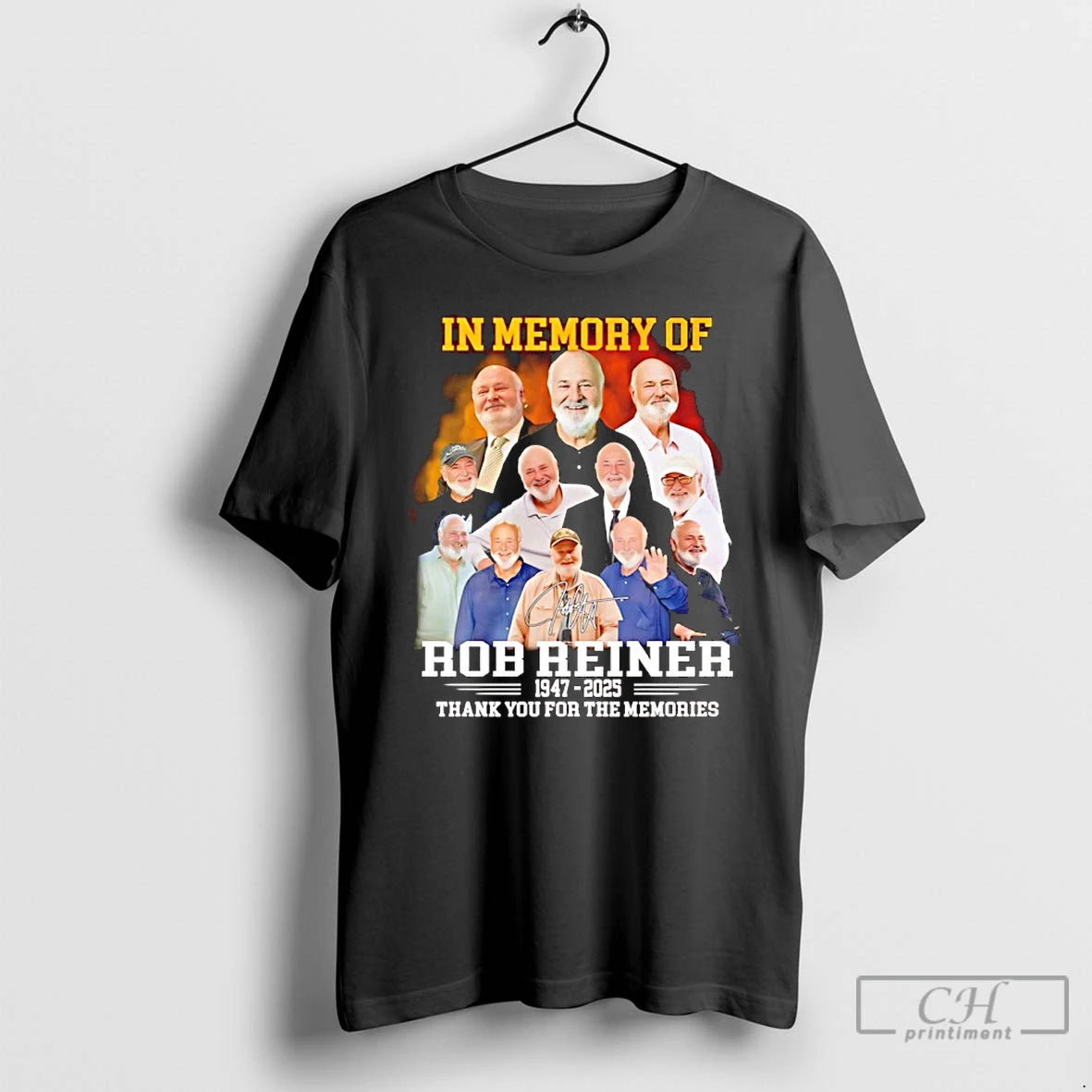 Classic In Memory Of Rob Reiner 1947 2025 Thank You For The Memories Signature T-Shirts, Hoodie, Sweatshirt
