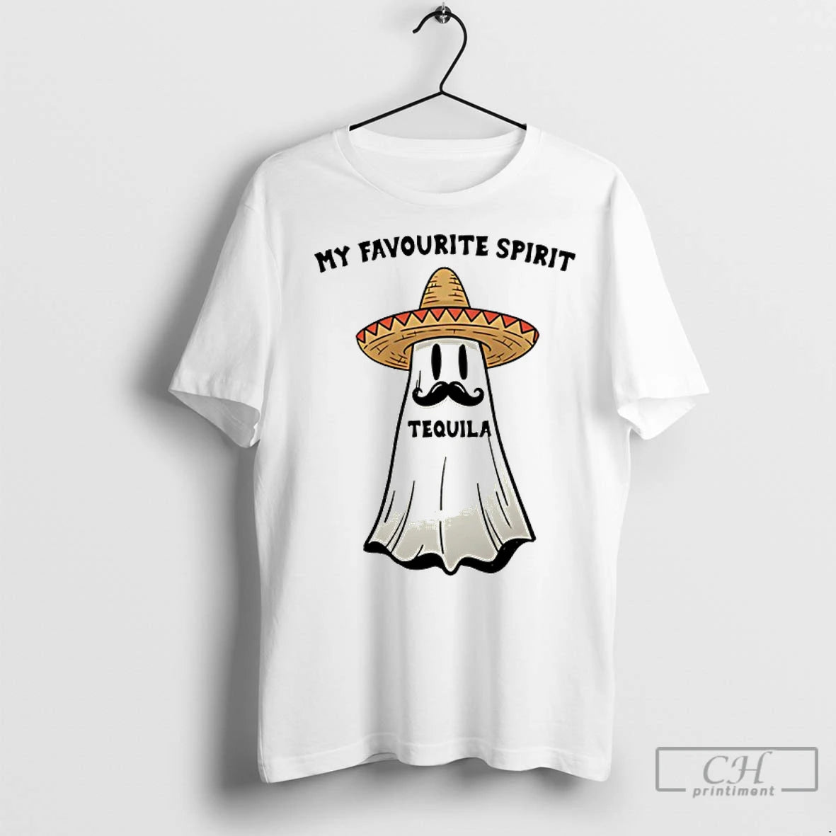 Classic Mexican Ghost My Favouirte Spirit Tequila Halloween