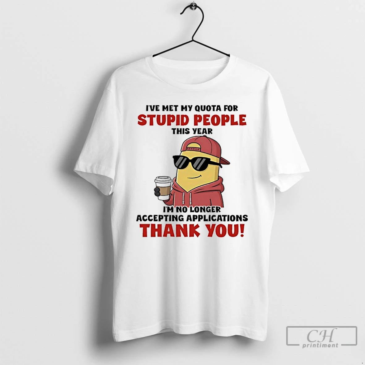 Classic Minions Ive Met My Quota For Stupid People Im No Longer Accepting Applications Thank
