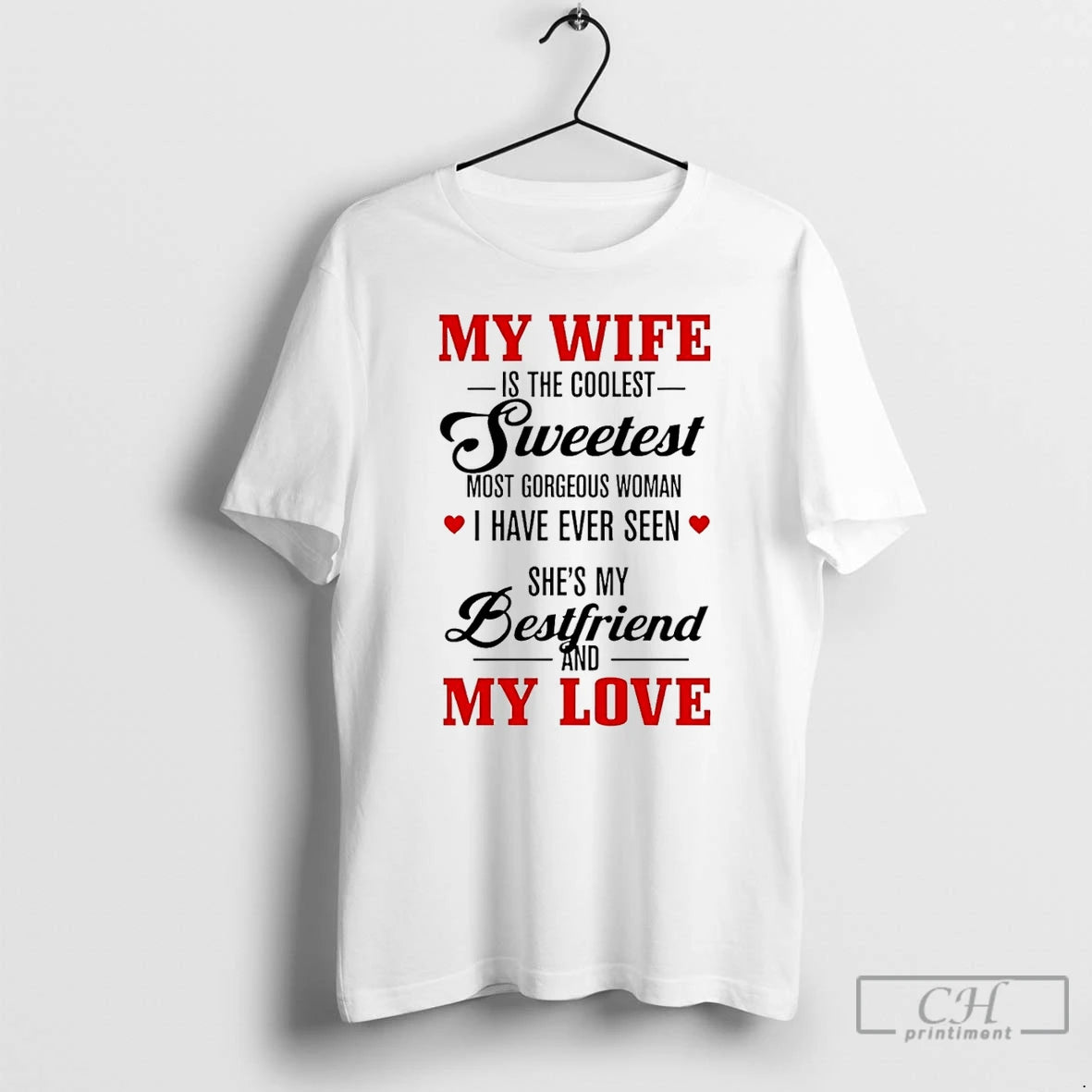 Classic My Wife Is The Coolest Sweetest Most Gorgeous Woman T-Shirts, Hoodie, Sweatshirt | AU18TeeNovaLab.com