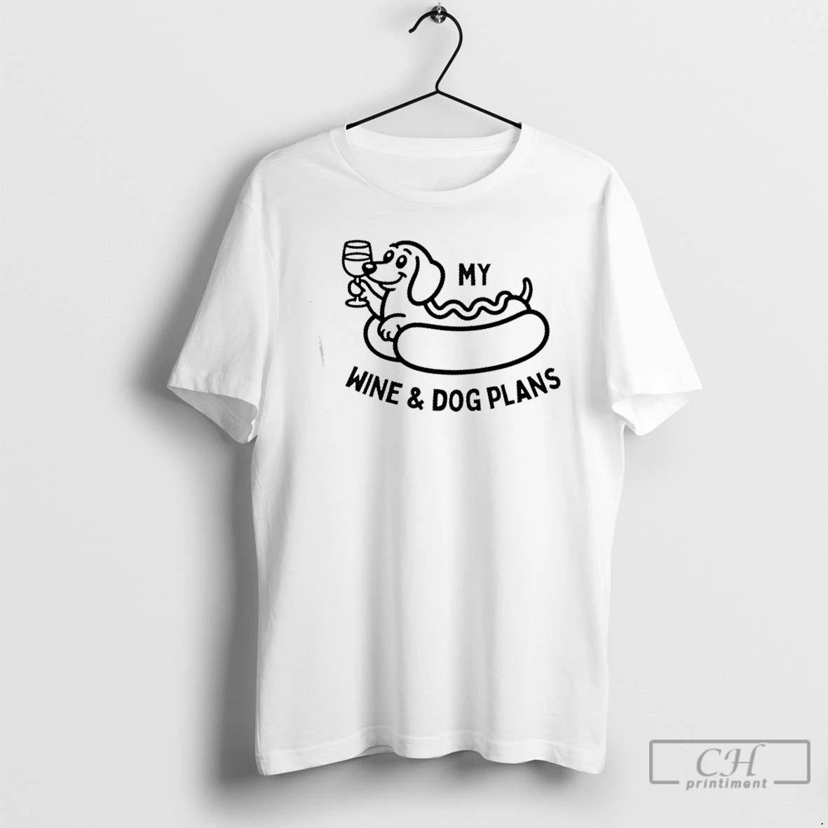 Classic My Wine And Dog Plans T Shirts