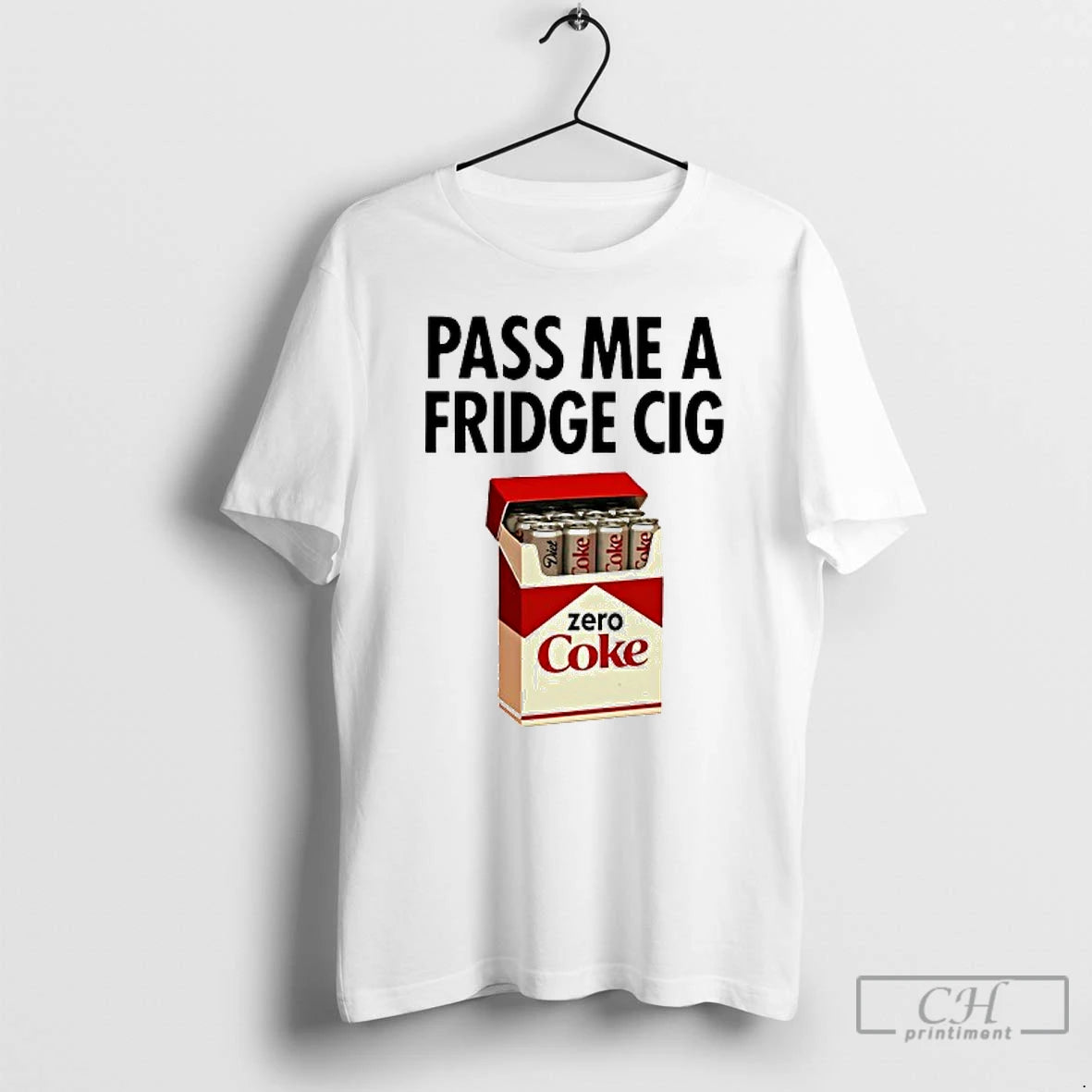 Classic Pass Me A Fridge Cig Zero Coke Parody T Shirts