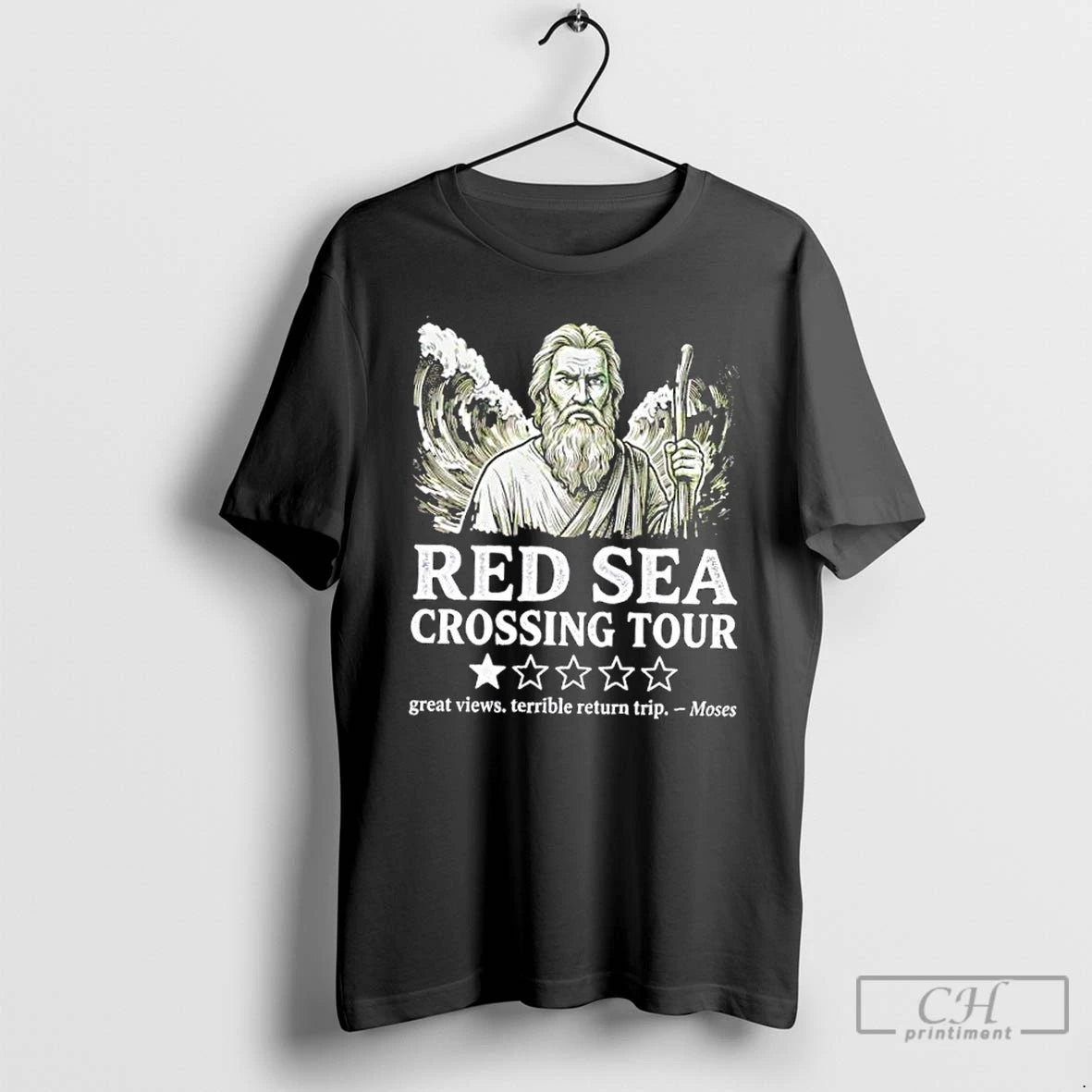 Classic Red Sea Crossing Tour Great Views Terrible Return Trip Moses T-Shirts, Hoodie, Sweatshirt | AU18TeeNovaLab.com