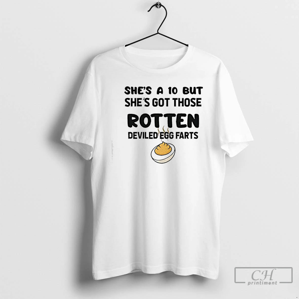 Classic Shes A 10 But Shes Got Those Rotten Deviled Egg Farts Graphic T Shirts Hoodie, Sweatshirt | AU18TeeNovaLab.com