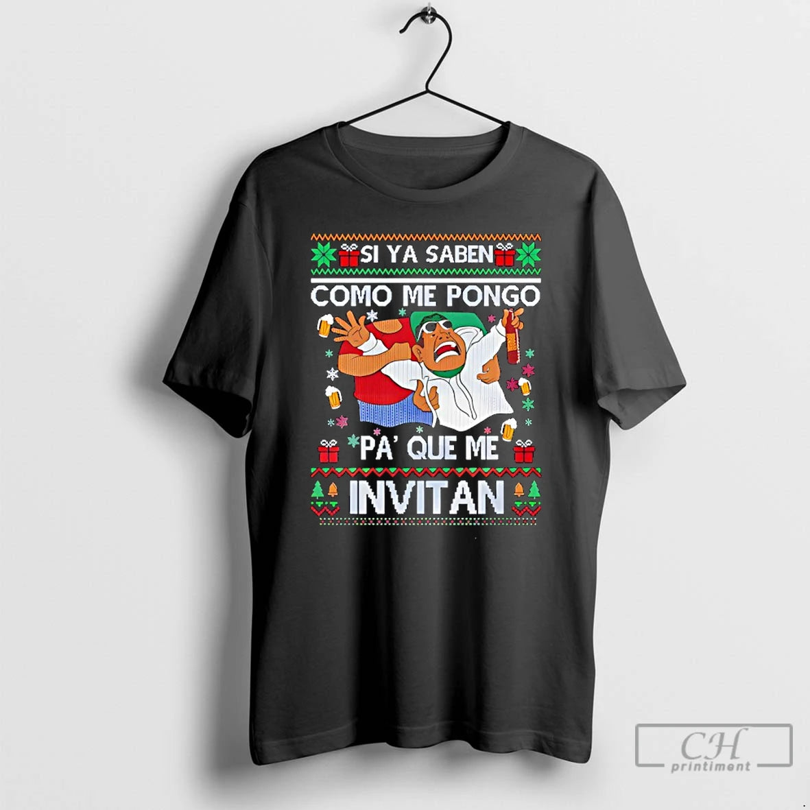 Classic Si Ya Saben Como Me Pongo Pa Que Me Invitan Ugly Christmas T Shirts Hoodie, Sweatshirt | AU18TeeNovaLab.com