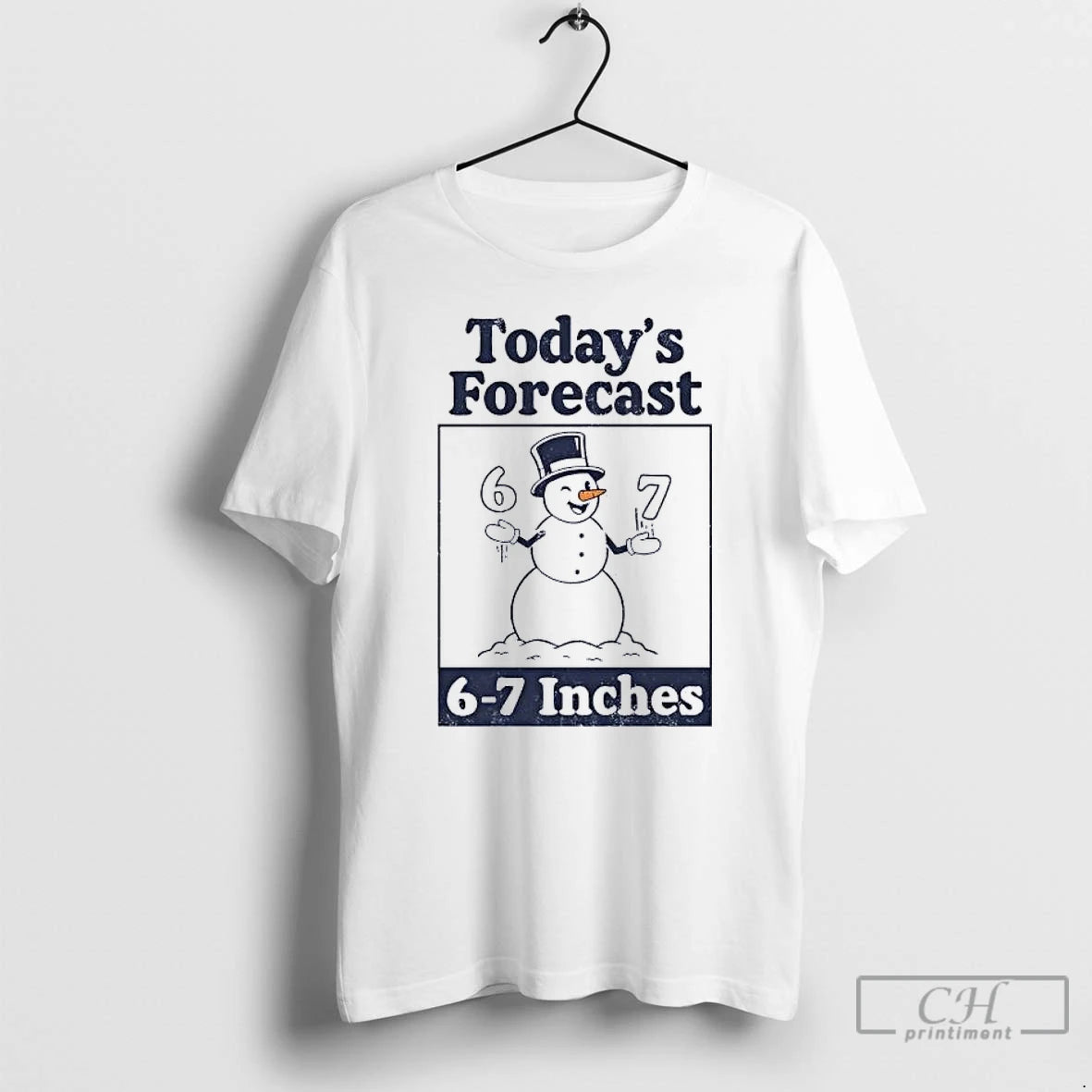 Classic Snowman Smiling Todays Forecast 6 7 Inches T-Shirts, Hoodie, Sweatshirt | AU18TeeNovaLab.com