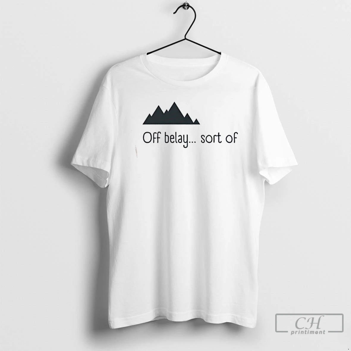 Classic Sorta Off Belay Sort Of Mountain T Shirts