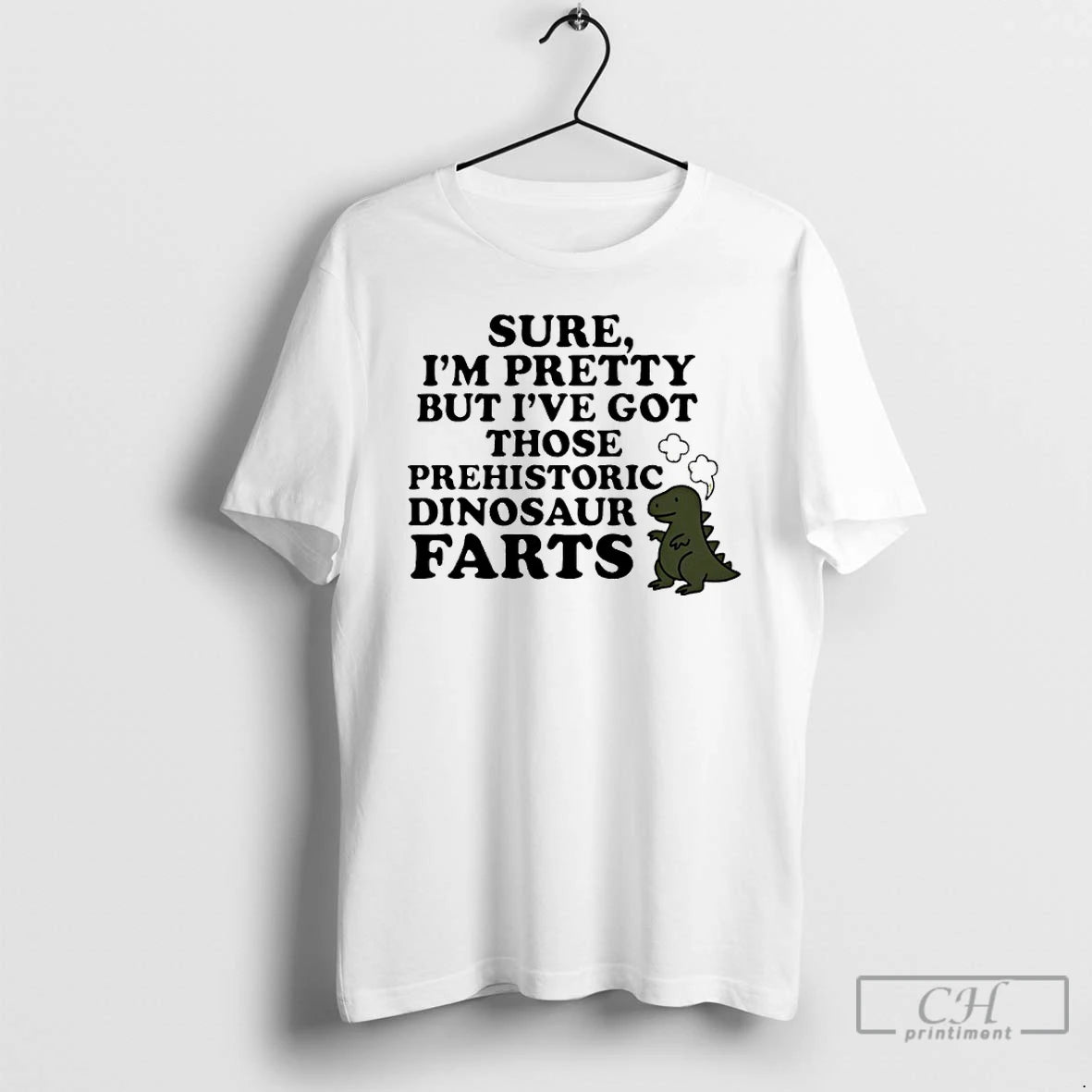 Classic Sure Im Pretty But Ive Got Those Prehistoric Dinosaur Farts T-Shirts, Hoodie, Sweatshirt | AU18TeeNovaLab.com
