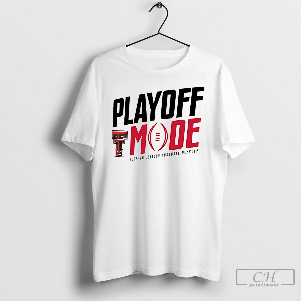Classic Texas Tech Red Raiders Playoff Mode 2025 26 College Football Playoff Christmas T Shirts Hoodie, Sweatshirt