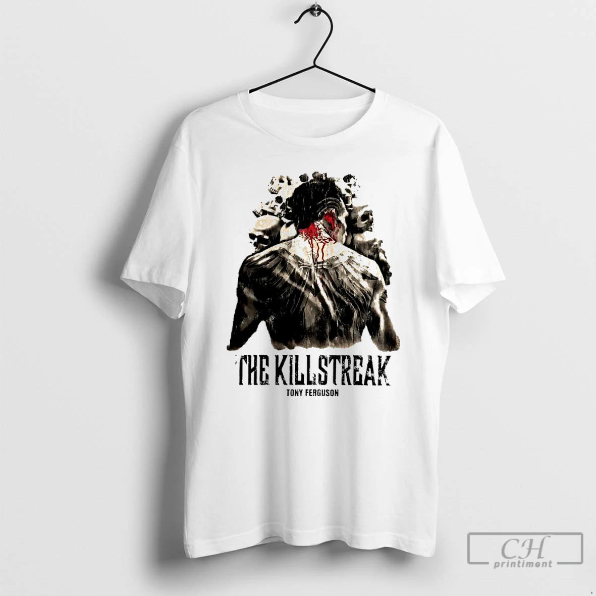 Classic The Kill Streak Tony Ferguson T-Shirts, Hoodie, Sweatshirt | AU18TeeNovaLab.com