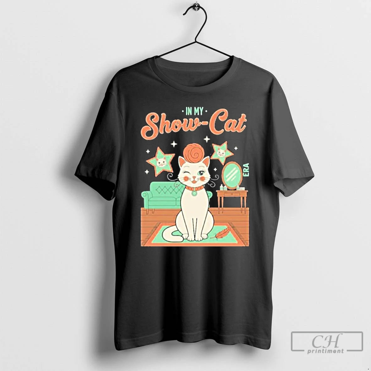 Classic The Life Of A Show Girl In My Show Cat T Shirts