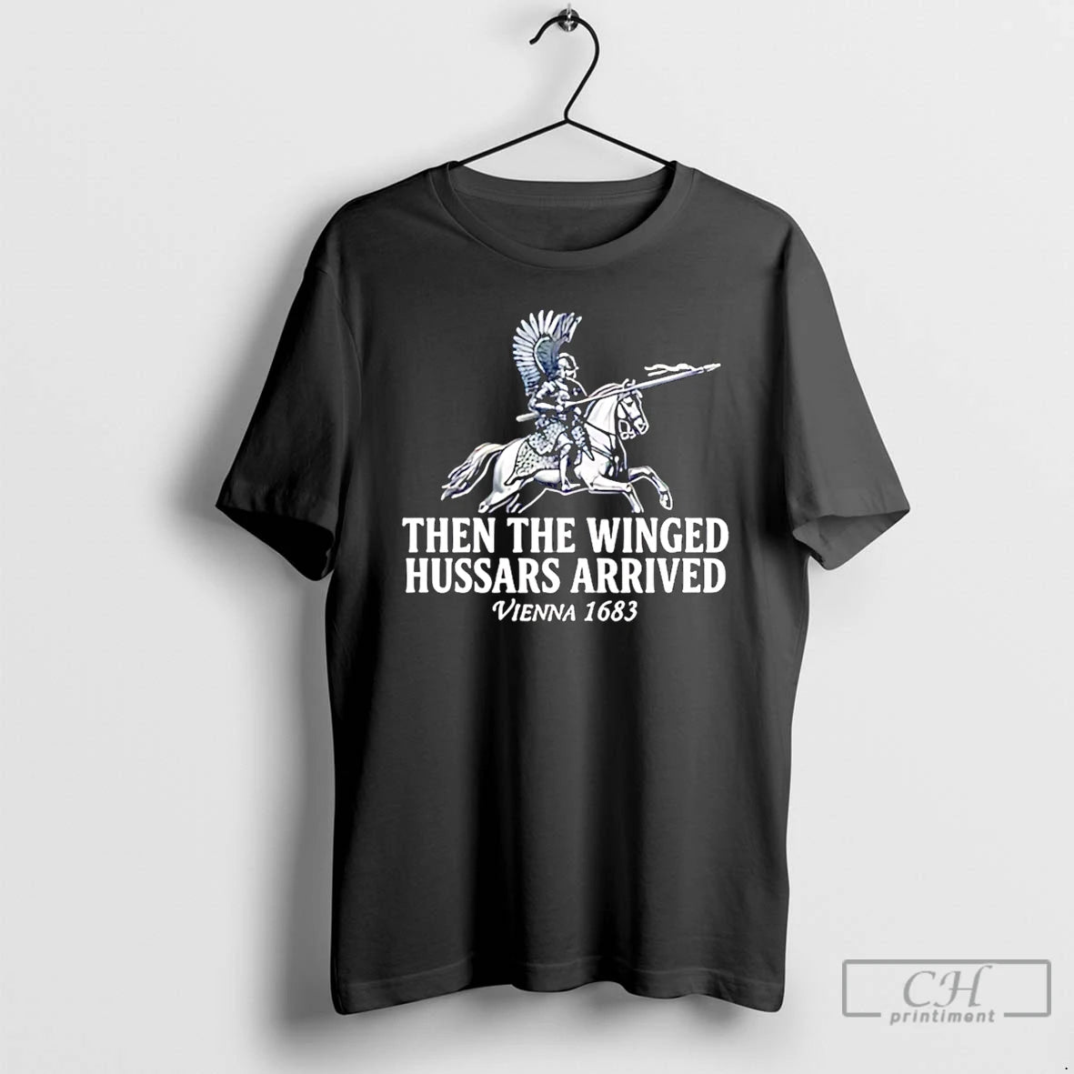 Classic Then The Winged Hussars Arrived Battle Of Vienna 1683 T-Shirts, Hoodie, Sweatshirt | AU18TeeNovaLab.com