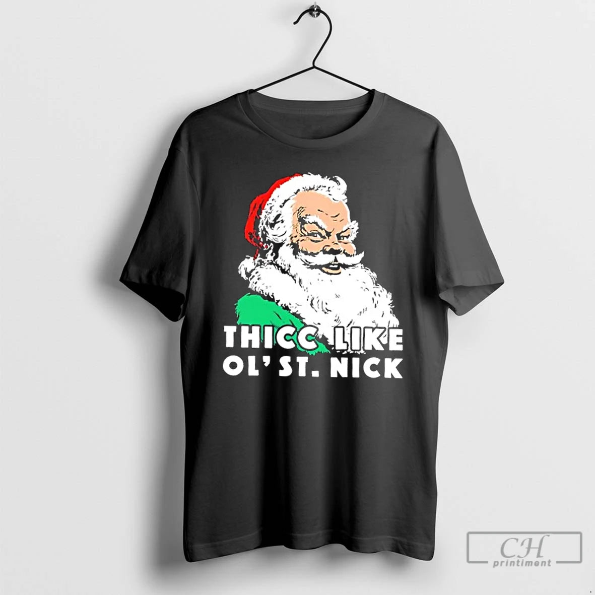 Classic Thicc Like Ol Saint Nick Santa Christmas T Shirts