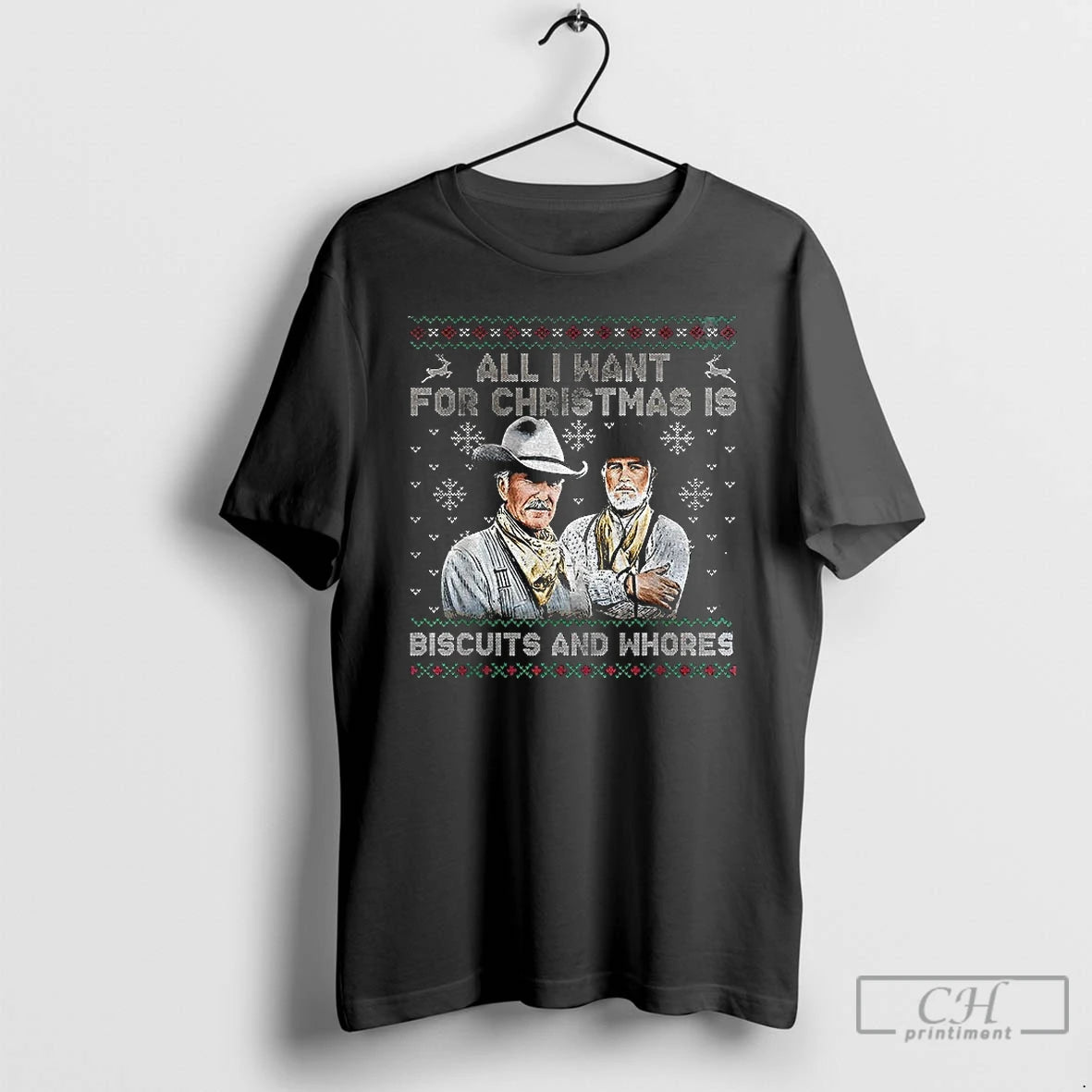 Classic Western Cowboy Biscuits And Whores All I Want For Christmas