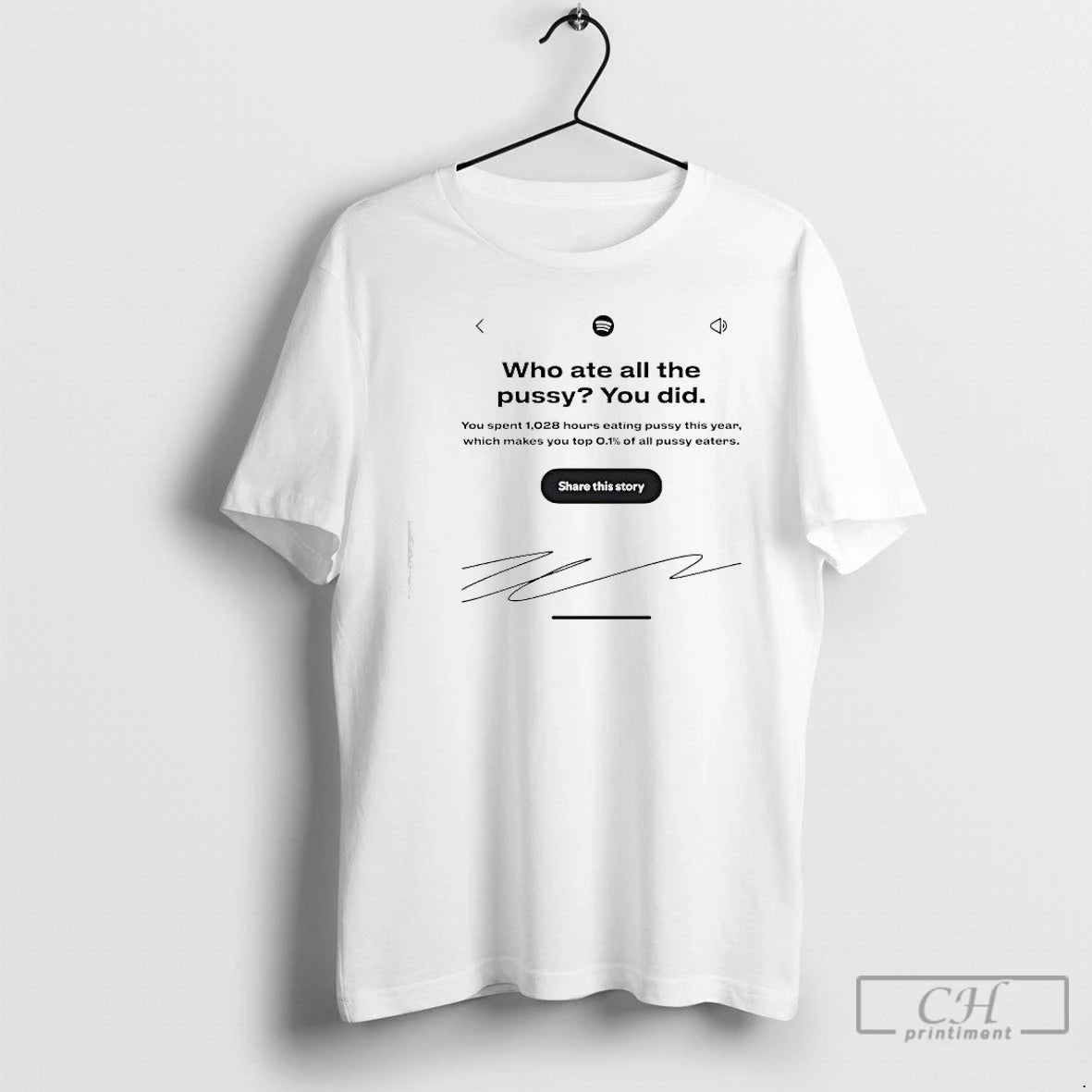 Classic Who Ate All The Pussy You Did Share This Story Signature T Shirts Sweater Hoodie, Sweatshirt | AU18TeeNovaLab.com