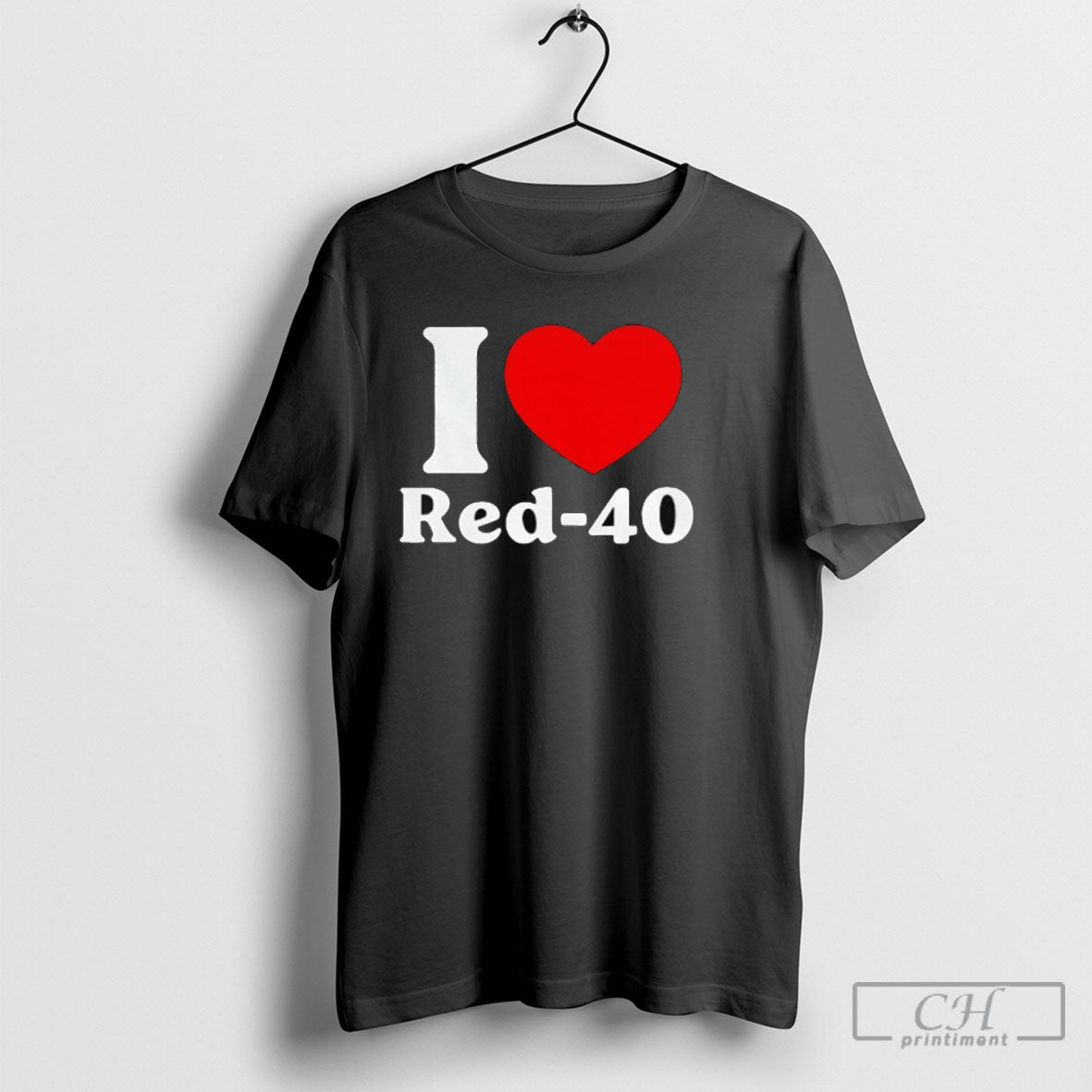 I Love Red 40 Funny