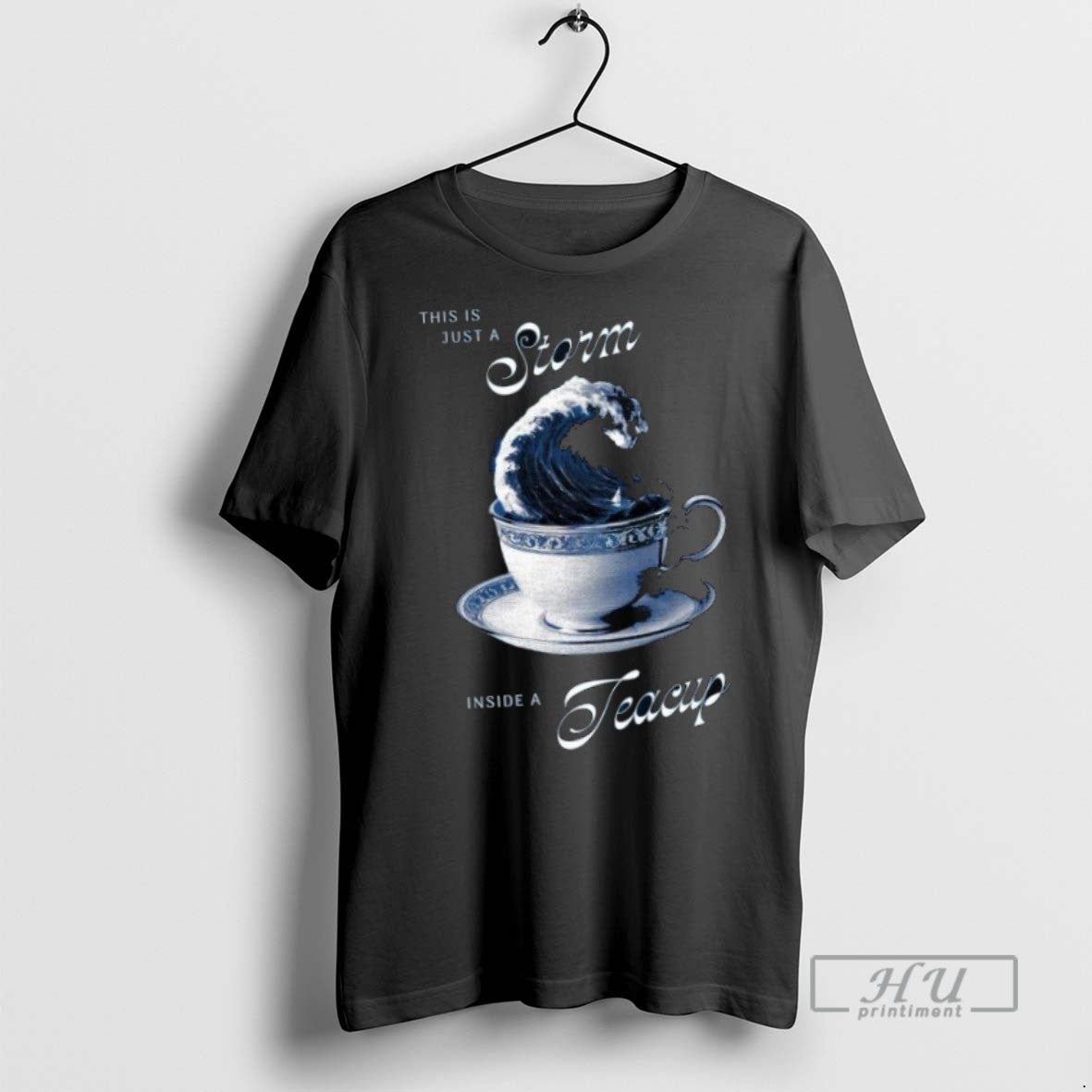 Limited Edition This Is Just A Storm Inside A Teacup Long Sleve Graphic