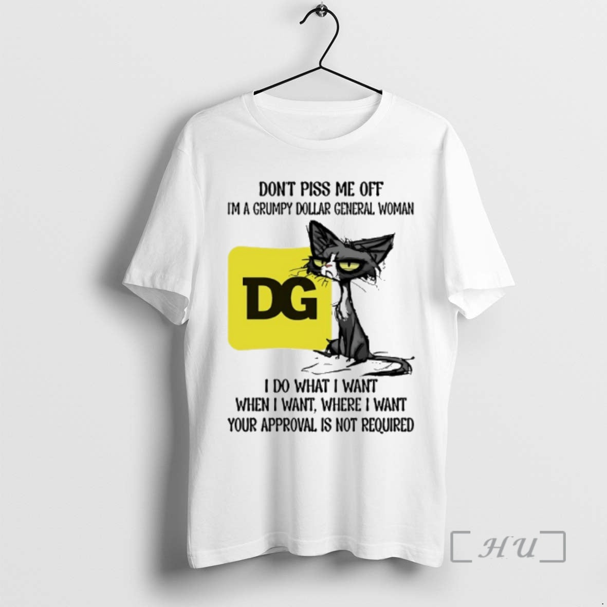 New Dont Piss Me Off Im A Grumpy Cat Dollar General Woman Premium T Shirts Hoodie, Sweatshirt | AU18TeeNovaLab.com