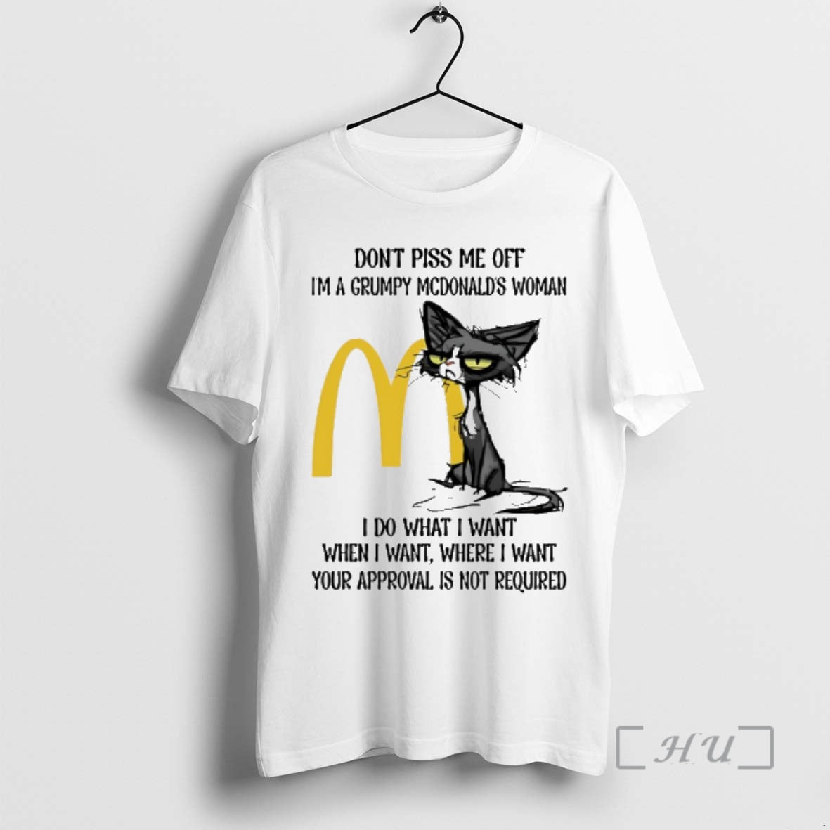 New Dont Piss Me Off Im A Grumpy Cat Mcdonalds Woman Premium T Shirts Sweater Hoodie, Sweatshirt | AU18TeeNovaLab.com