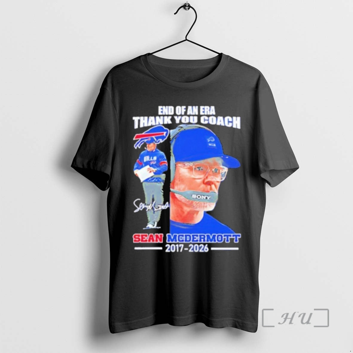 New End Of An Era Thank You Coach Sean Mcdermott 2017 2026 Signature Premium T-Shirts, Hoodie, Sweatshirt