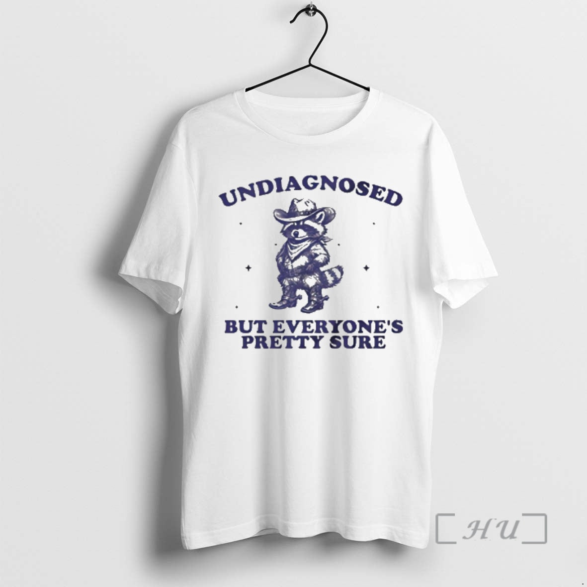 New Raccoon Cowboy Undiagnosed But Everyones Pretty Sure T-Shirts, Hoodie, Sweatshirt | AU18TeeNovaLab.com
