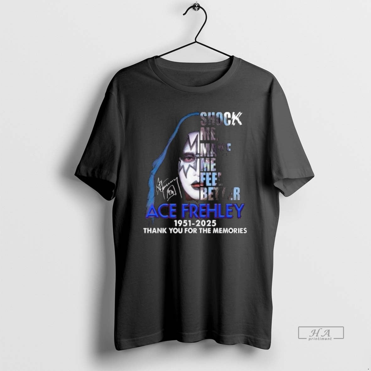 Official Ace Frehley Shock Me Make Me Feel Better 1951 2025 Thank You For The